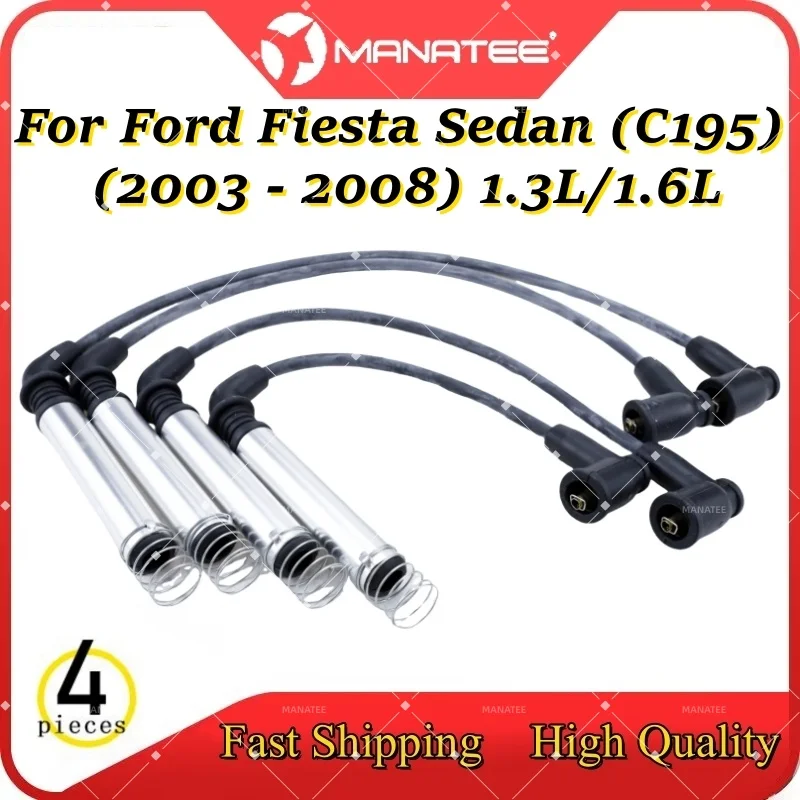 

A Set Ignition Wire Spark Plug Cable ignition lead For Ford Fiesta Sedan (C195)2003-2008 Ignition Cable Set Ignition Wire Set