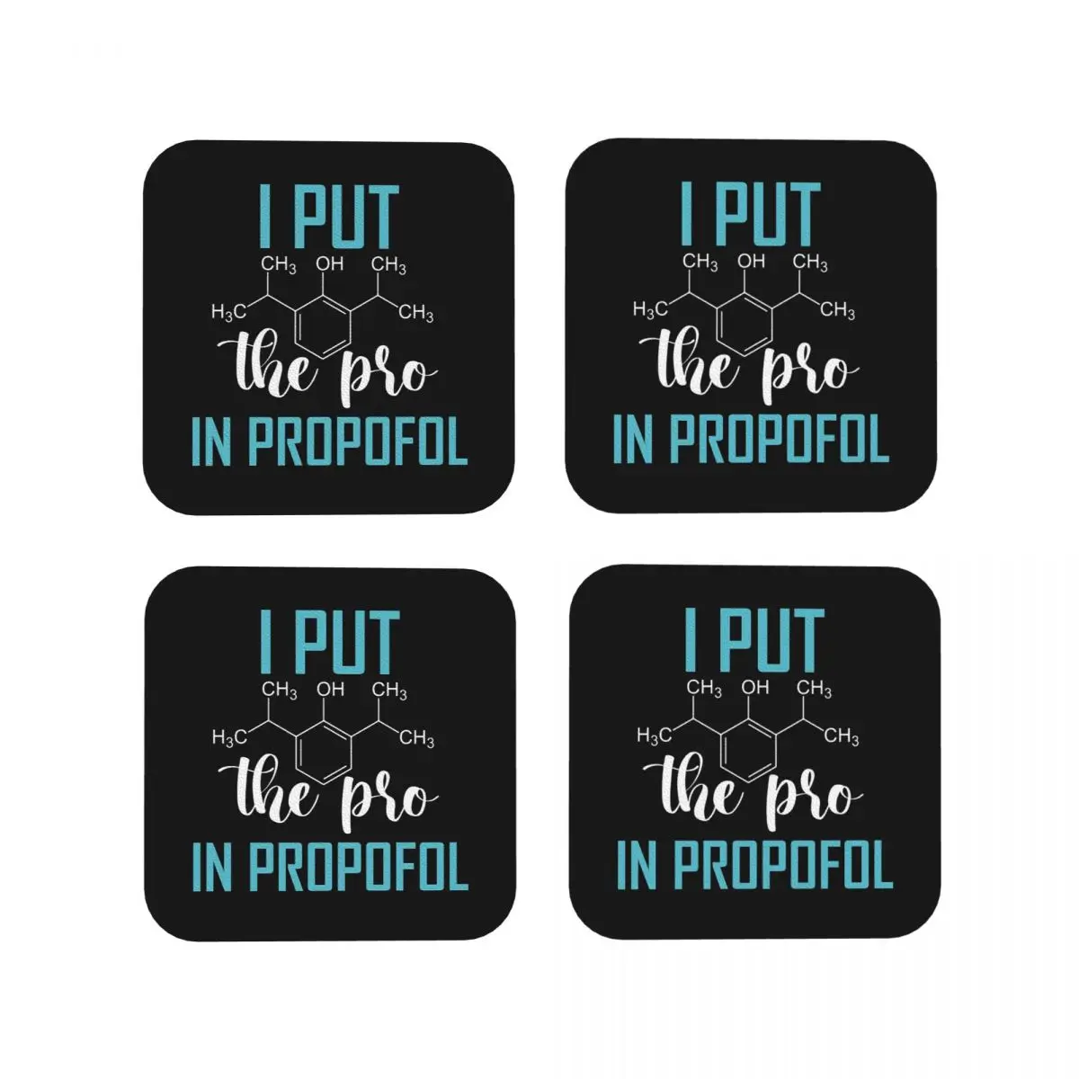 ANESTHESIA Pro In Propofol Coasters Coffee Mats Mug Cup Placemats Tableware Pads for Home Kitchen Dining Bar