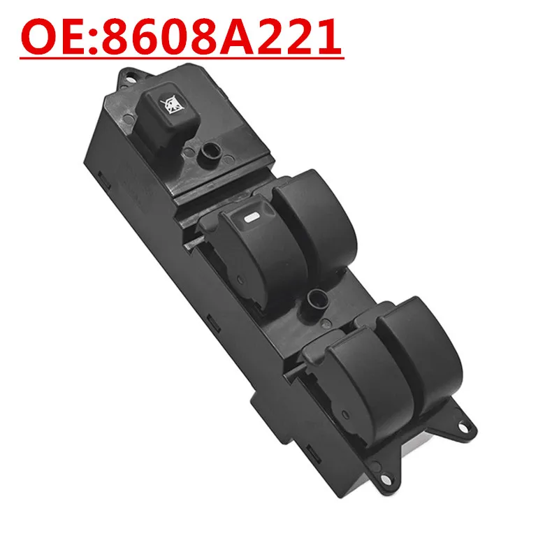 

OE: 8608A221 Подходит для Mitsubishi Lancer, главный выключатель автомобильного стеклоподъемника, переключатель управления стеклоподъемником