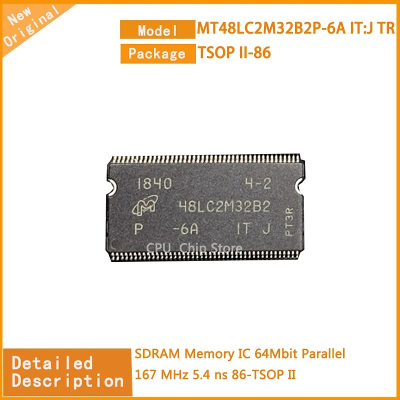 5Pcs/Lot  New Original MT48LC2M32B2P-6A IT:J  MT48LC2M32B2P-6A   SDRAM Memory IC 64Mbit Parallel 167 MHz 5.4 ns 86-TSOP II