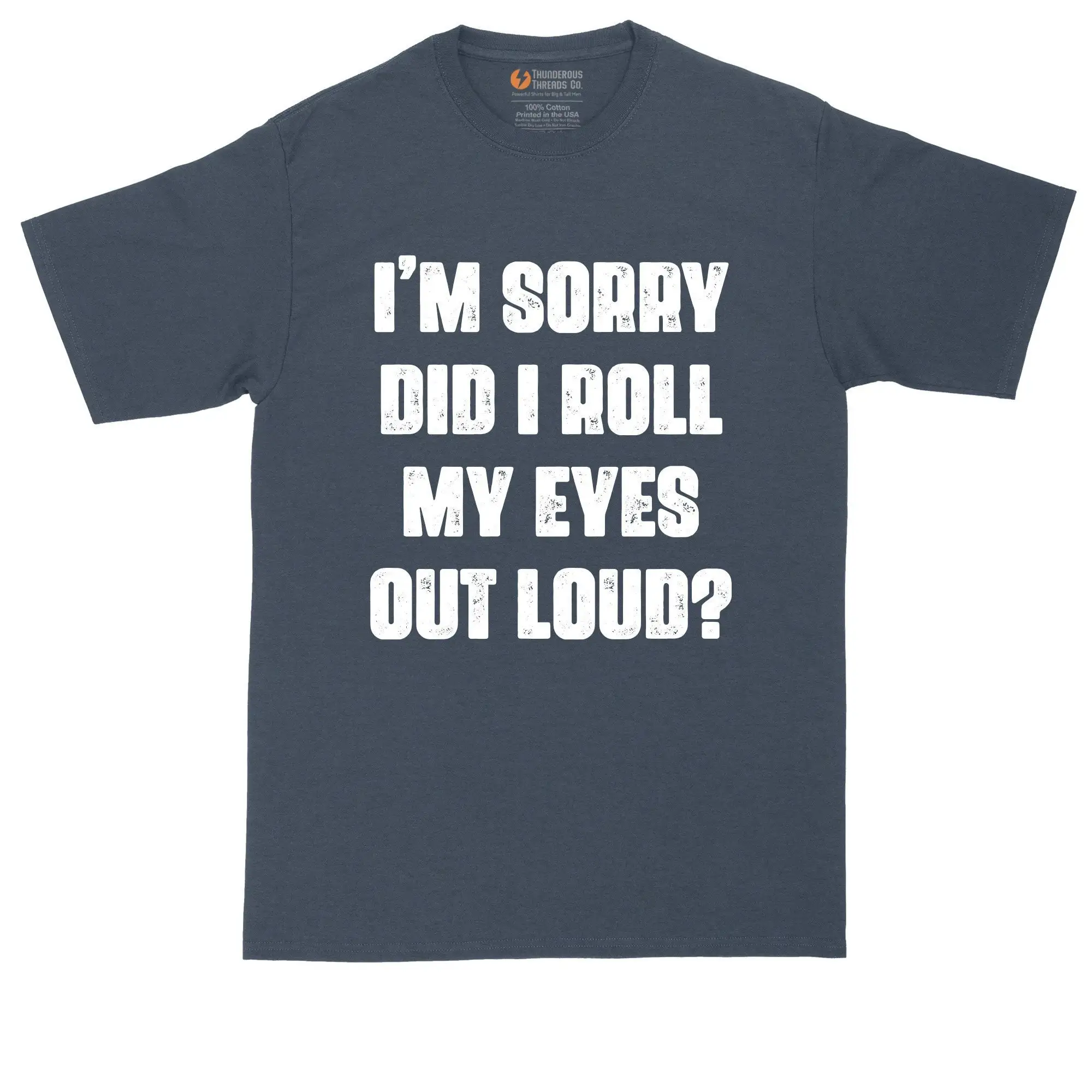 Sorry I'M Late I Didn'T Want To Come Version 2 Mens Big Tall T Shirt Funny Sarcastic Guy