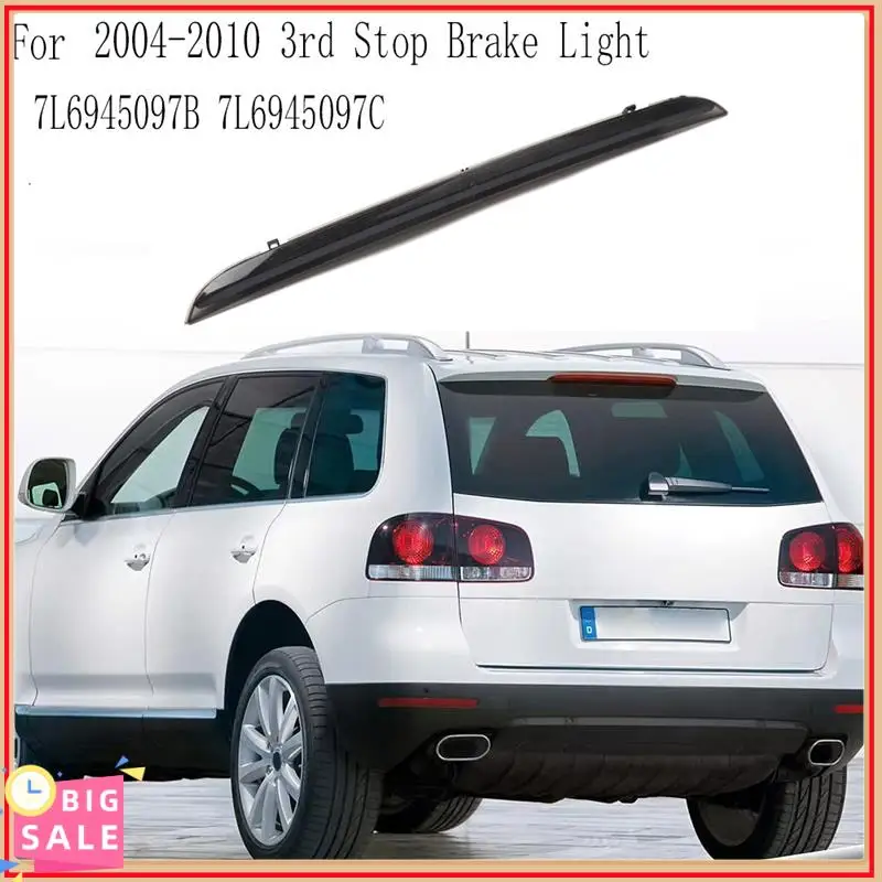 Exclusive For VW Touareg 2004-2010 3Rd Stop Brake Light High-Mount Stop Brake Light 7L6945097B 7L6945097C