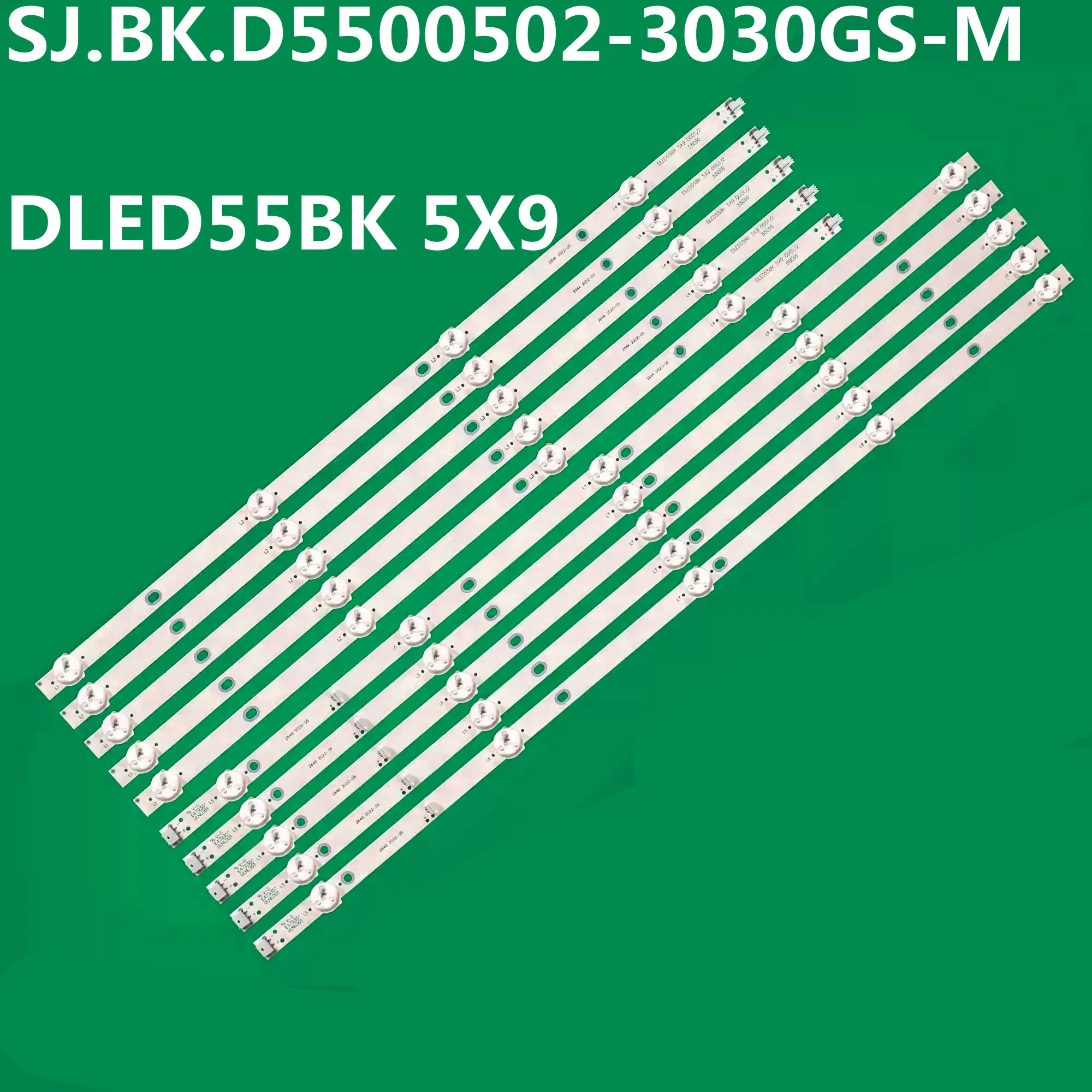 

10 шт. светодиодная лента DLED55BK 5X9 SJ.BK.D 5500502 -3030GS-M Для 55PUF6271/T3 T55K09 PPTV PTV-55VU4 55U1 55U3 C550U17-E2-B