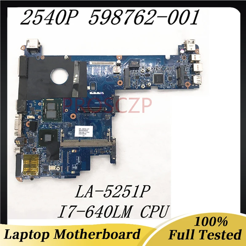 

598762-001 598762-501 598762-601 Mainboard For HP 2540 2540P Laptop Motherboard KAT10 LA-5251P W/ I7-640LM CPU QM57 100% Tested