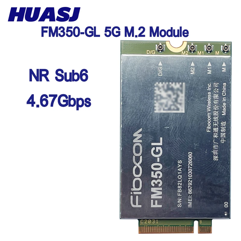 FM350-GL 5G LTE WCDMA M.2 Module NR Sub6 4.67Gbps For Laptop Desktop Tablet IoT Gateway Router 4x4 MIMO GNSS Receiver