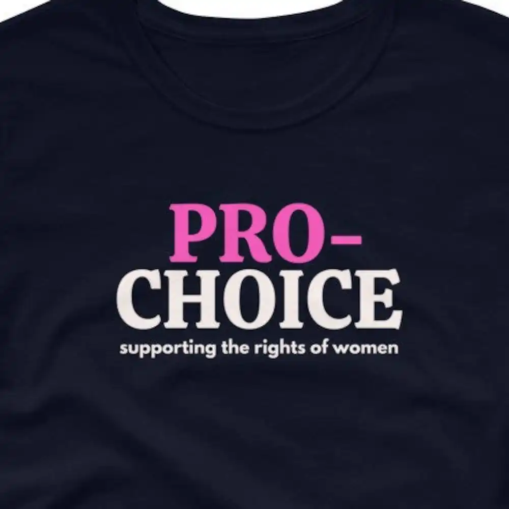 Pro Choice Womens Shirt Mens Supporting Rights Freedom To Choose An Abortion