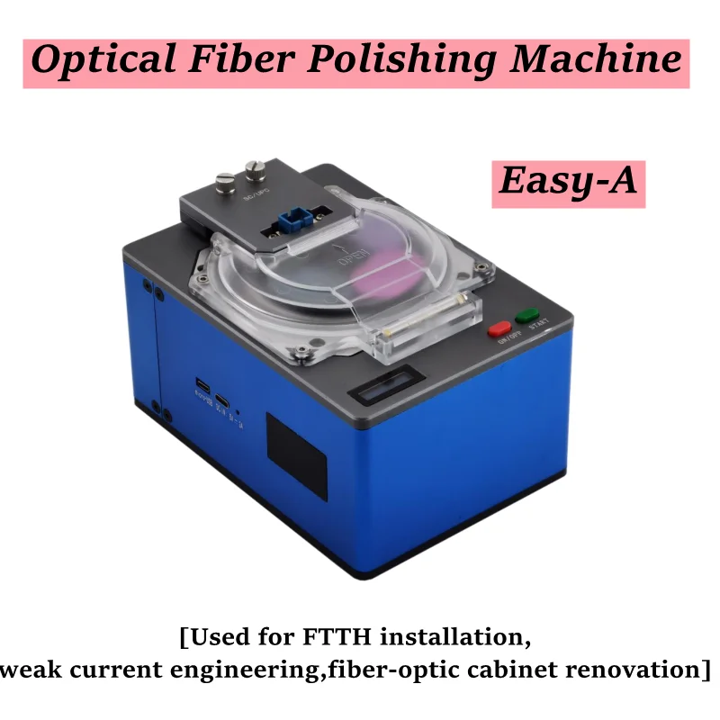 

Optical Fiber Polishing Machine Easy-A Fiber Optic End Face Former60s polishing Used for FTTH Installation Weak Current Engineer