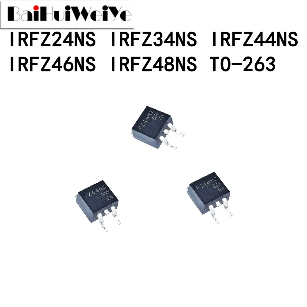 5PCS IRFZ46NS IRFZ44NS IRFZ24NS IRFZ34NS IRFZ48NS MOS Field Effect TO-263 SMD New Good Quality Chipset
