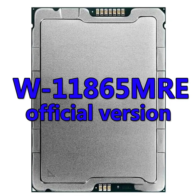 Xeon CPU W-11865MRE official version CPU 24MB 4.7GHZ 8Core/16Thread 25W Processor FOR Motherboard