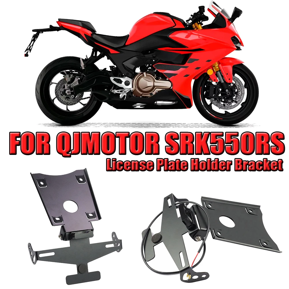 

FOR QJMOTOR SRK550RS SRK550 RS SRK 550RR SRK550RR Motorcycle License Plate Holder Bracket Rear Tail Tidy Fender Eliminator Kit