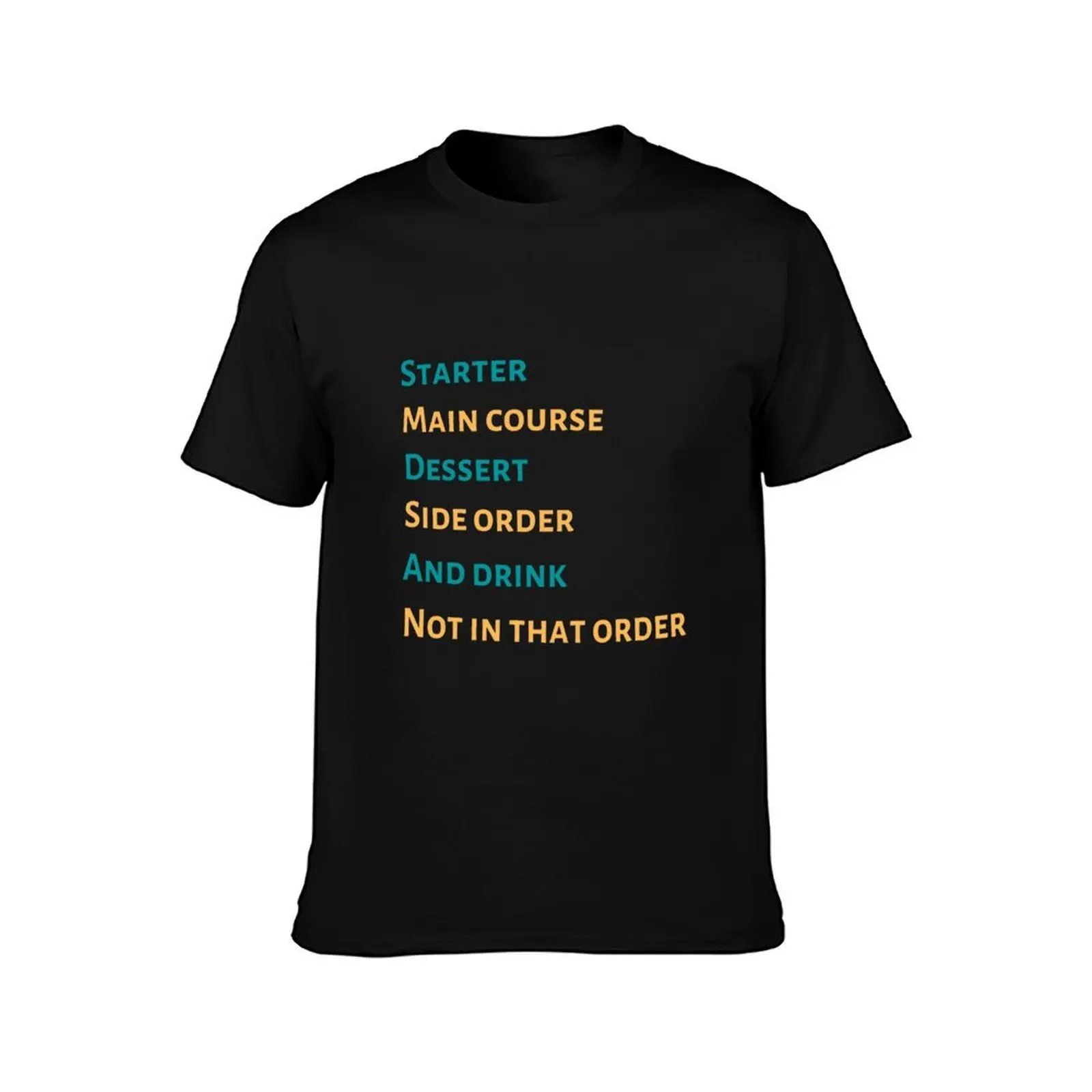 Off menu podcast starter main course dessert71 T-Shirt Holiday Vacation Tee Shirt T-Shirt