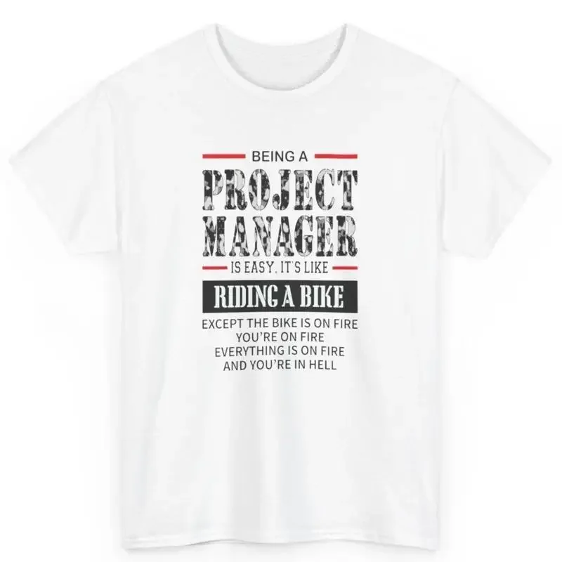 Being A Project Manager Funny S Office Workplace Coworker Humor T Shirt