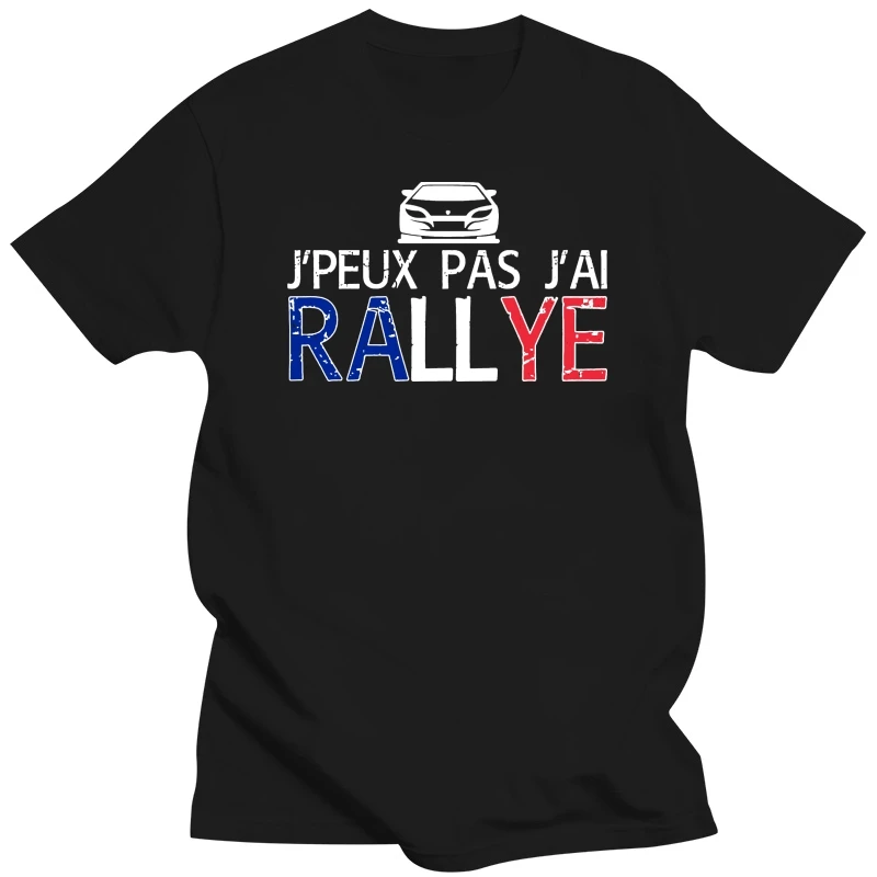 Jpeux Pas Jai Rallye France T Shirt Breathable Designing Tee Shirt Round Collar Pictures Pattern Anti-Wrinkle Summer Shirt