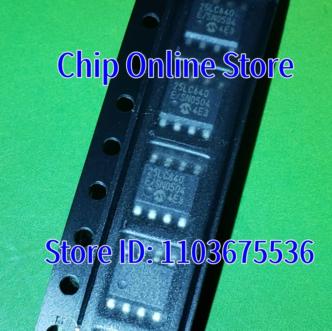 5~100pcs  25LC640-E/SN  25LC640T-E/SN  25LC640  SOIC8  New Original  EEPROM