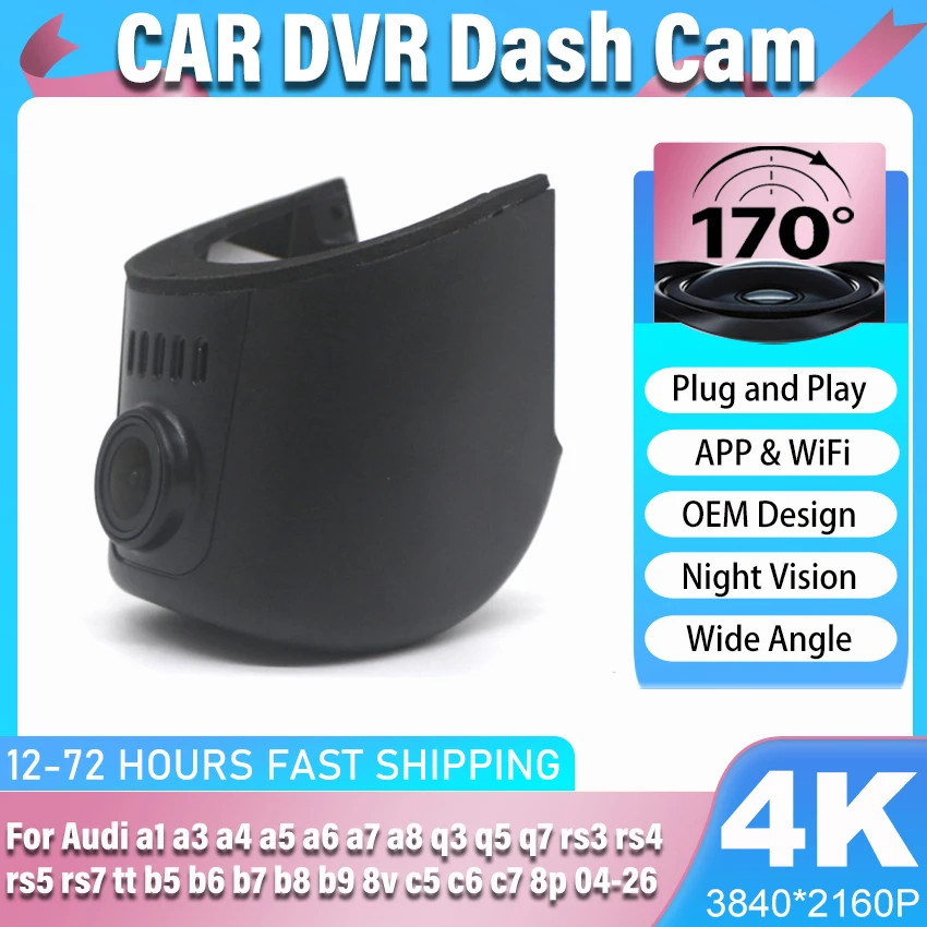 Plug and Play Car DVR 4K 2160P Dash Cam For Audi A1 A3 A4 A5 A6 A7 A8 Q3 Q5 Q7 RS3 RS4 RS5 RS7 TT B5 B6 B7 B8 B9 8V C5 C6 C7 8P