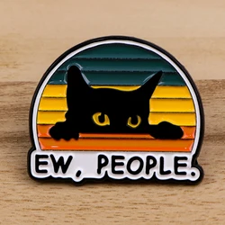 EW, PEOPLE Pin esmaltado, insignias de citas sarcásticas divertidas en mochila, broches para mujeres y hombres, alfileres de solapa, accesorios de Cosplay, juguetes, regalo