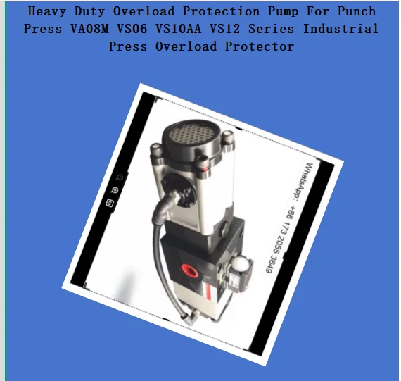 Heavy Duty Overload Protection Pump For Punch Press VA08M VS06 VS10AA VS12 Series Industrial Press Overload Protector