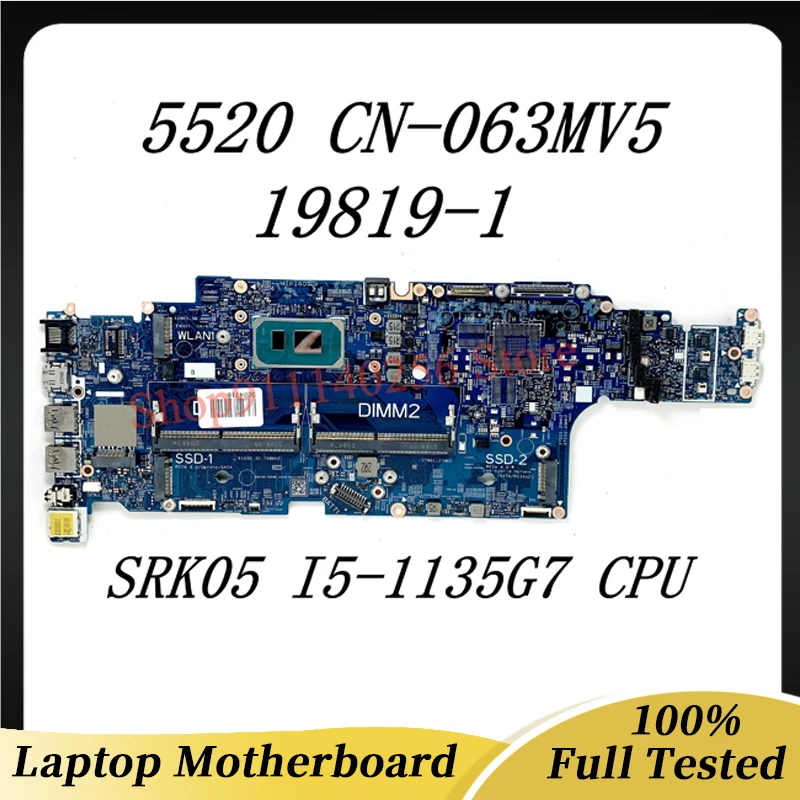 Placa base de ordenador portátil CN-063MV5, dispositivo para DELL 5520, 19819-1, SRK05, I5-1135G7, CPU, 100%, completamente probado, funciona bien, 063MV5, 063MV5