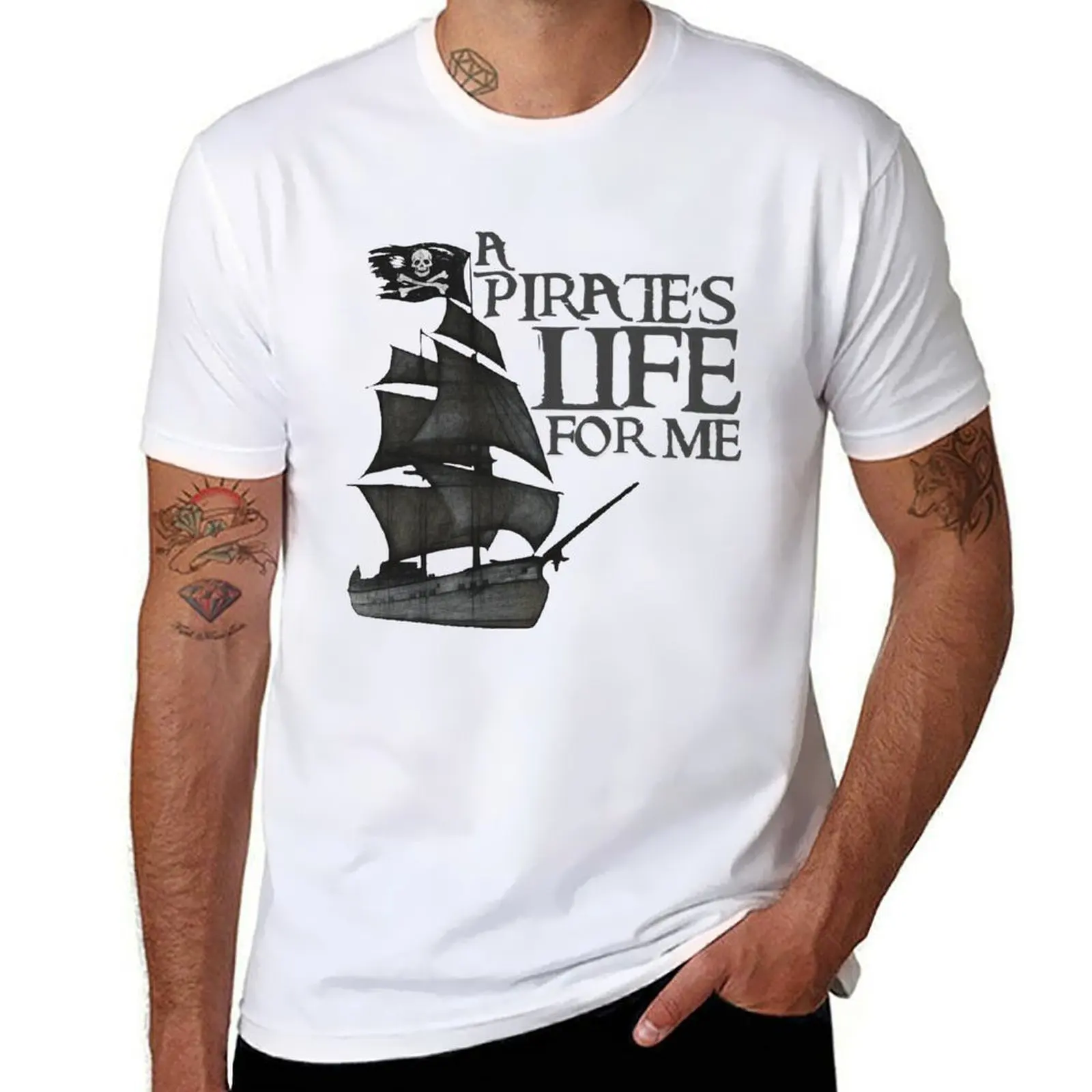 

A pirate's life for me ship with black sails T-Shirt man t shirts cotton t shirt for man T-Shirt