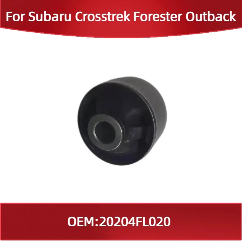 

20204FL020 Genuine Lower Control Arm Rear Bushing For Subaru Crosstrek Forester Outback