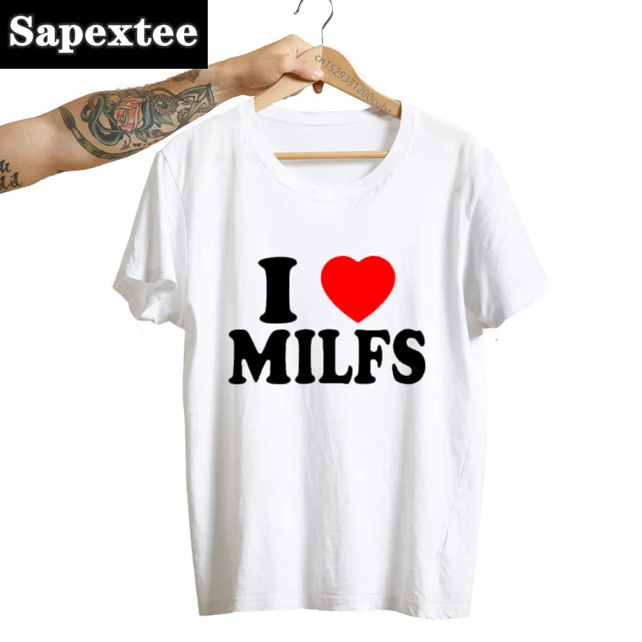 I Love MILFS I Heart Hot Moms Printed T-shirts Women Cotton Short Sleeve Casual T Shirt Harajuku Fashion Tee Shirts