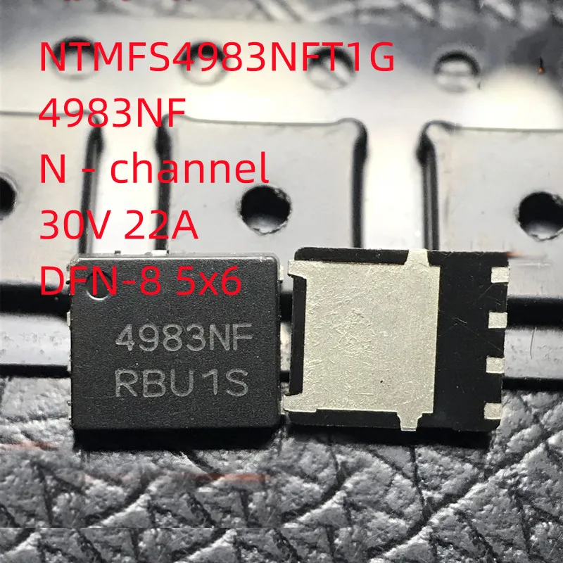 [10PCS]100% New original NTMFS4983NFT1G NTMFS5830NLT1G NTMFS6B14NT1G 4983NF 5830NL 6B14N N-channel 5x6 DFN-8 MOS FET