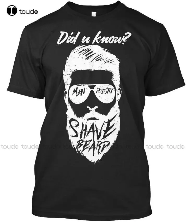 Brand Men Fashion Summer Listing Fashion Shave Beard Stylisches T-Shirtlogo T Shirts Xs-5Xl Unisex Aldult Teen Tee Shirt