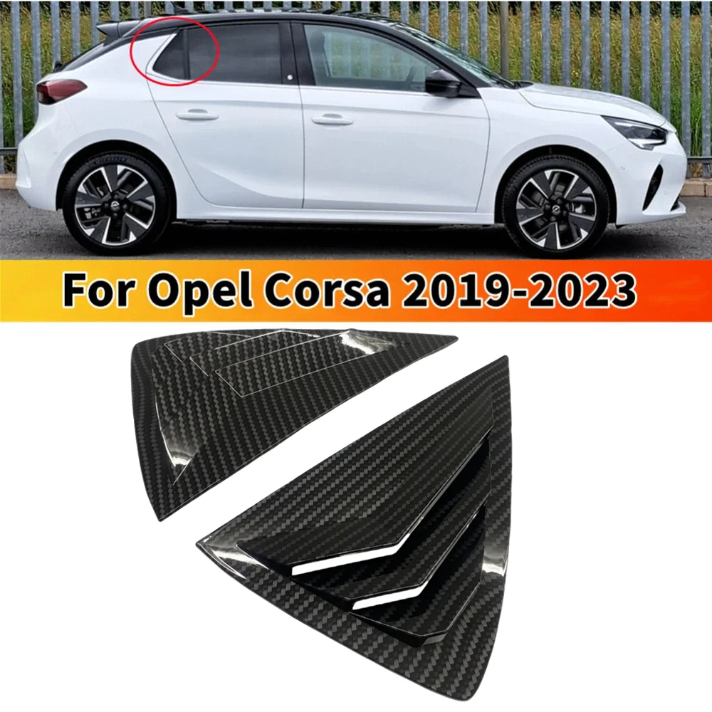 For Opel Corsa F 2019 2020 2021 2022 2023 2024 2025 Car Rear Window Quarter Louver Shutter Cover Exterior Side Vent Trim Scoop