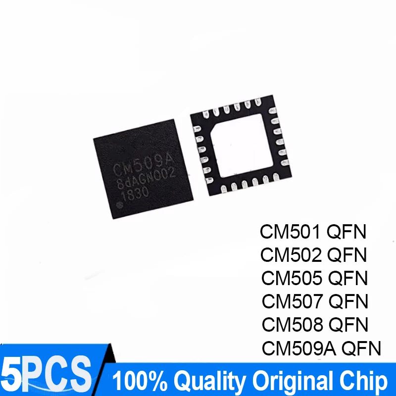 (5 pieces) CM501 CM502 CM505 CM507 CM508 CM509A QFN Original Chip