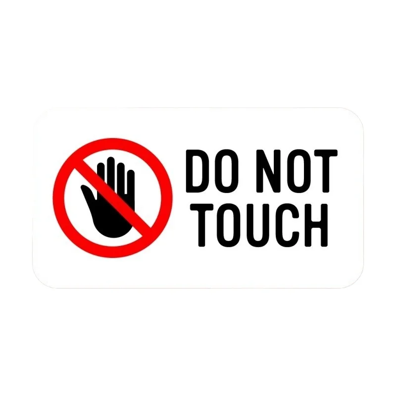 

Car Decal Sticker Do Not Touch. No Touching. Don't Touch. Sticker Label Sign 13cm PVC KK