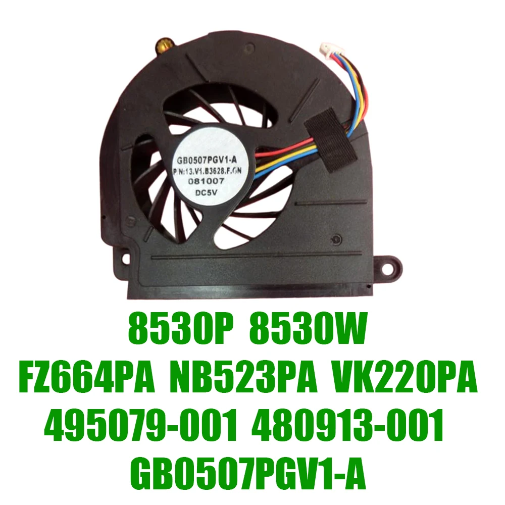 

For HP For EliteBook 8530P 8530W FZ664PA NB523PA VK220PA 495079-001 480913-001 GB0507PGV1‑A DC5V Replacement Laptop CPU Fan