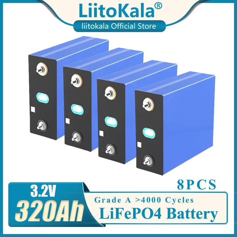 8pcs LiitoKala 3.2v 280Ah 310Ah 320Ah Lithium Iron Phosphate Battery Solar Cell 12v 24v 36v Grade A Lifepo4 Cell Tax Free