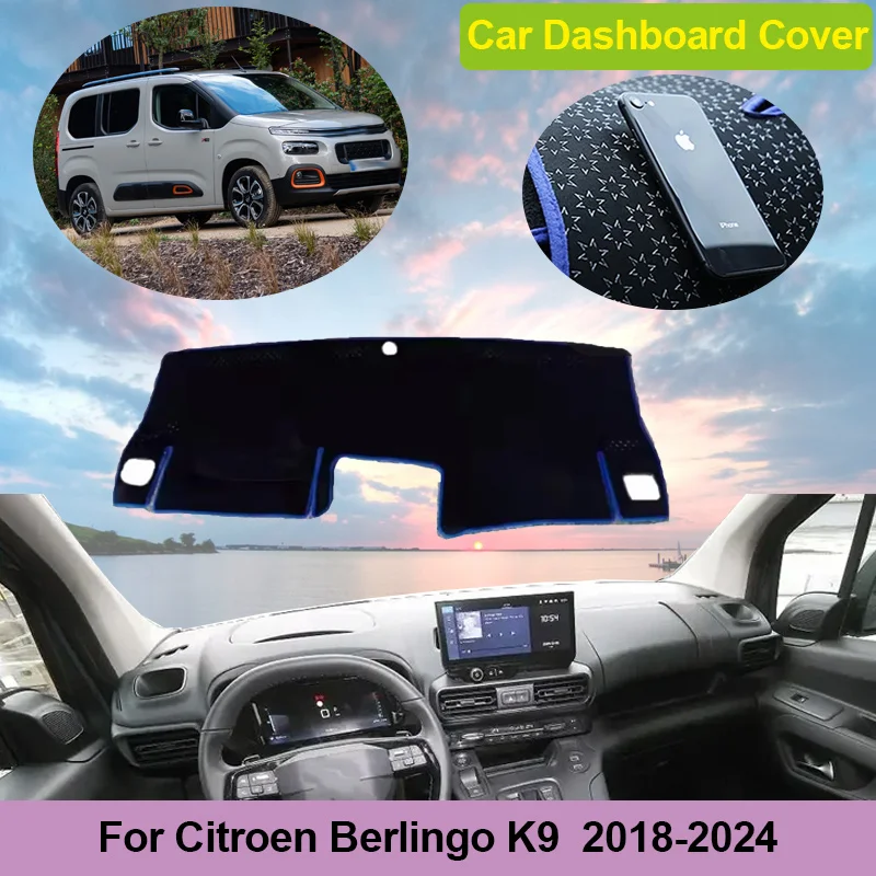 

Для Citroen Berlingo K9 2018 ~ 2024 крышка приборной панели автомобиля коврик для приборной панели противоскользящий антигрязный ковер солнцезащитный крем специальные автомобильные аксессуары