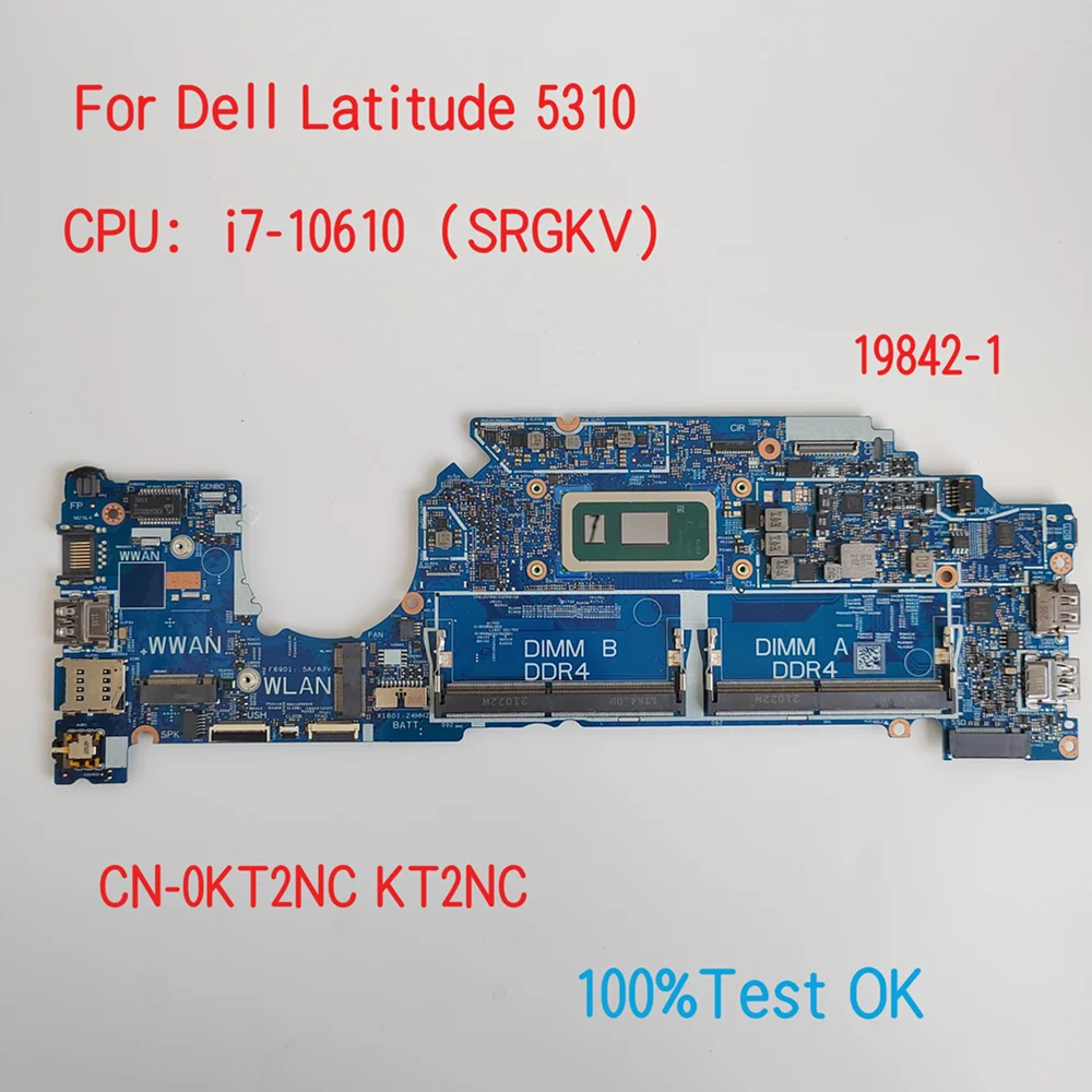 

19842-1 For Dell Latitude 5310 Laptop Motherboard With CPU i3 i5 i7 CN-0D2CKD D2CKD KT2NC 0KT2NC 100%Test OK