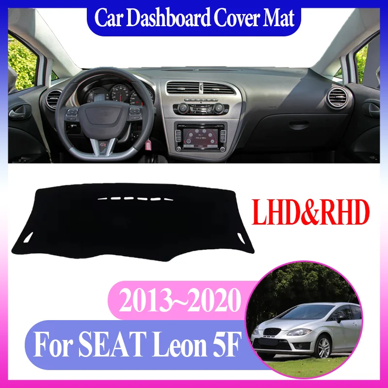 

Anti-Slip Car Center Console Dash Mat Sunshade Dashmat Dashboard Cover Mat Accessories For SEAT Leon 5F MK3 3th 2013 2014~2020