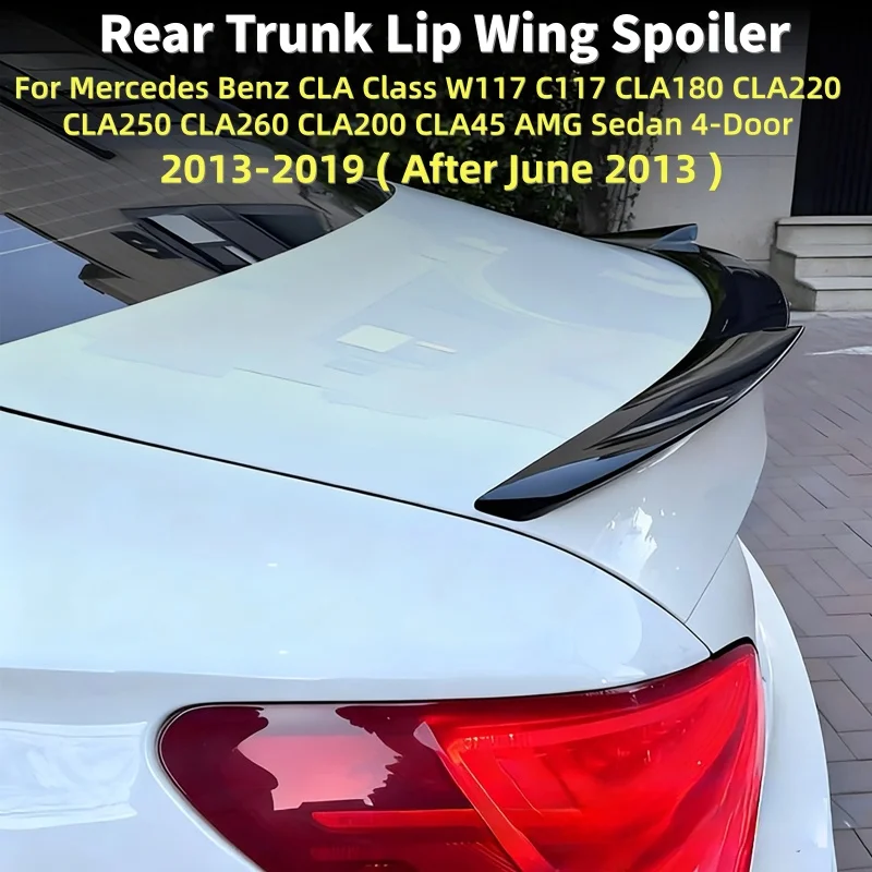 

Спойлер на крышку багажника (ABS) для Mercedes-Benz W117 C117 CLA180 CLA220 CLA250 CLA260 CLA200 CLA45 AMG Sedan 2014-2019