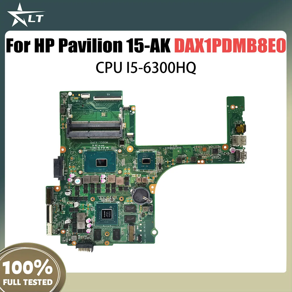 

832847-601 Notebook Mainboard For HP Pavilion 15-AK Laptop Motherboard DAX1PDMB8E0 With I5-6300HQ CPU GTX950M DDR3 100% Tested