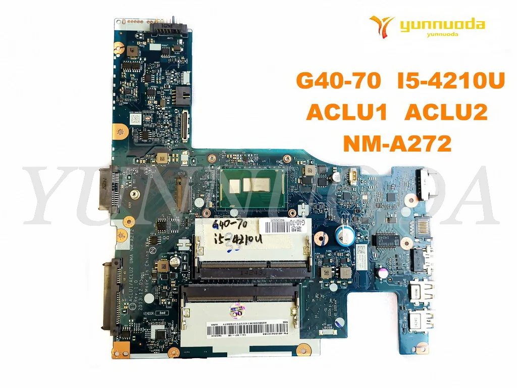 Original for Lenovo G40-70 laptop  motherboard G40-70  I5-4210U  ACLU1  ACLU2  NM-A272 tested good free shipping