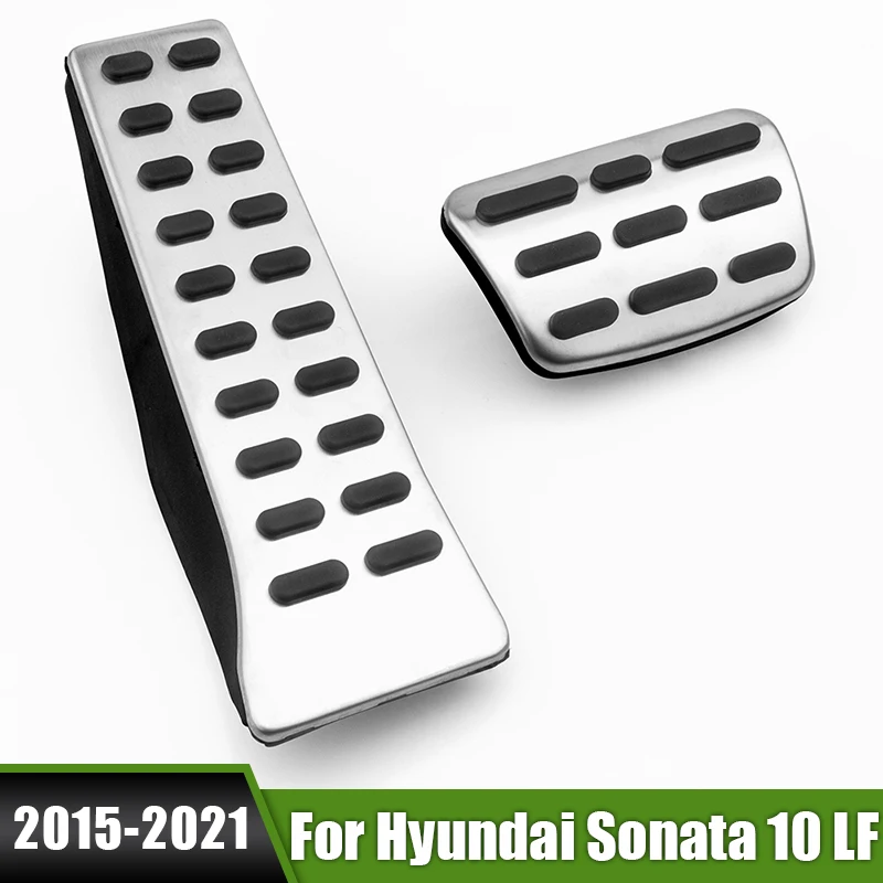 

For Hyundai Sonata 10 LF 2015-2018 2019 2020 2021 Stainless Car Fuel Accelerator Brake Pedal Cover Non Slip Pad Case Accessories