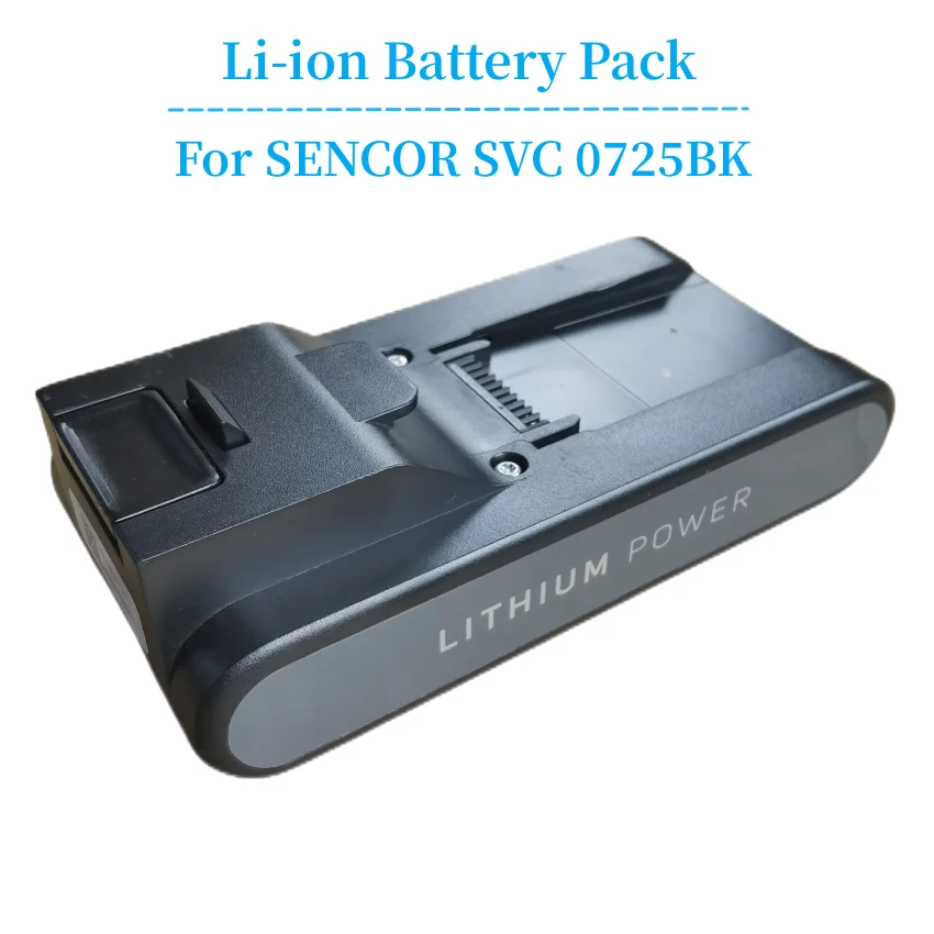 For Sencor SVC 0725BK Cordless Vacuum Cleaner Accessories/Parts Replacement  Lithium Ion Battery Pack 25.2V 2500mA