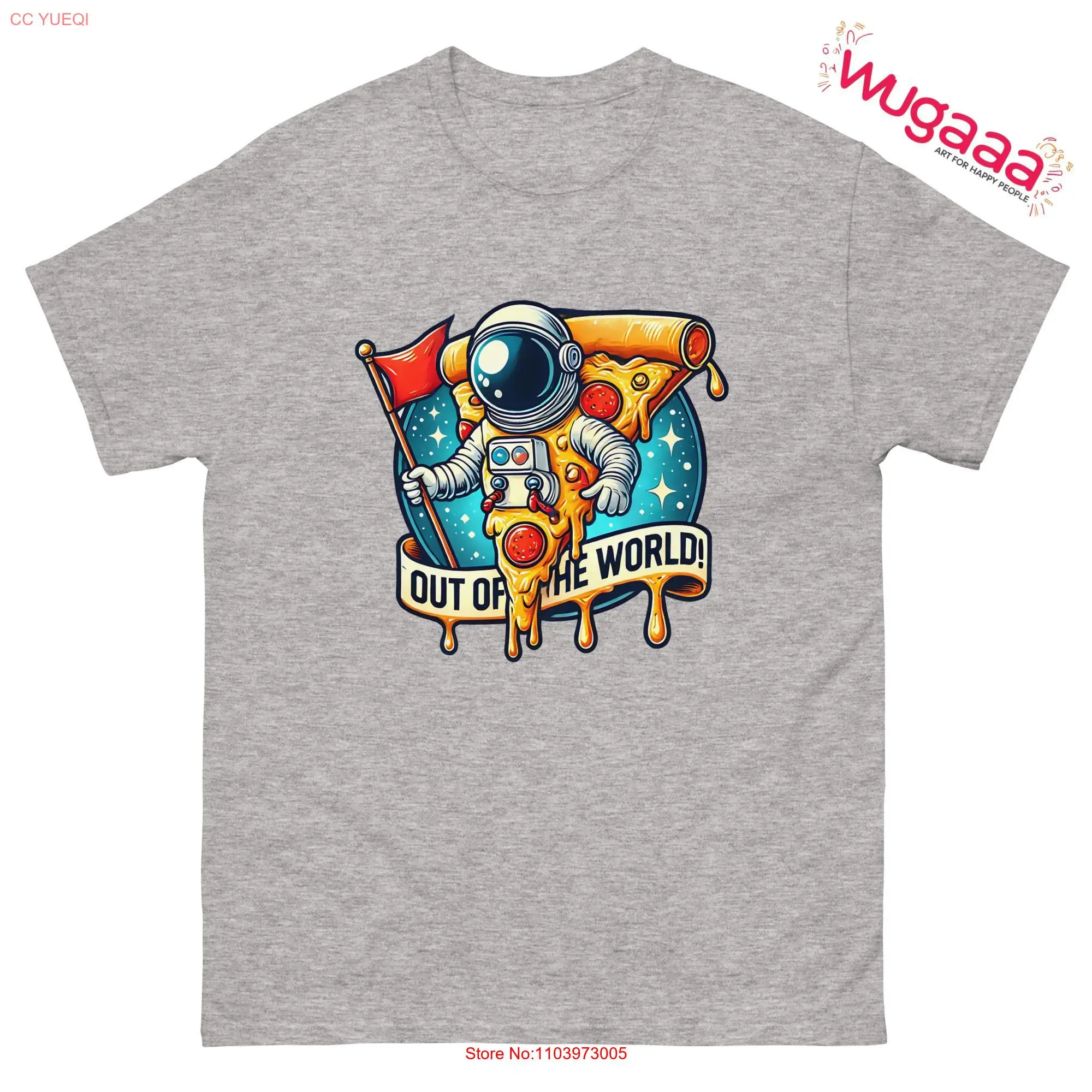 Out of the World T Shirt Funny Pizza Astronaut Cosmic Space Humor Galaxy Explorer Foodie Quirky long or short sleeves Out of the World T Shirt Funny Pizza Astronaut Cosmic Space Humor Galaxy Explorer Foodie Quirky long or short sleeves