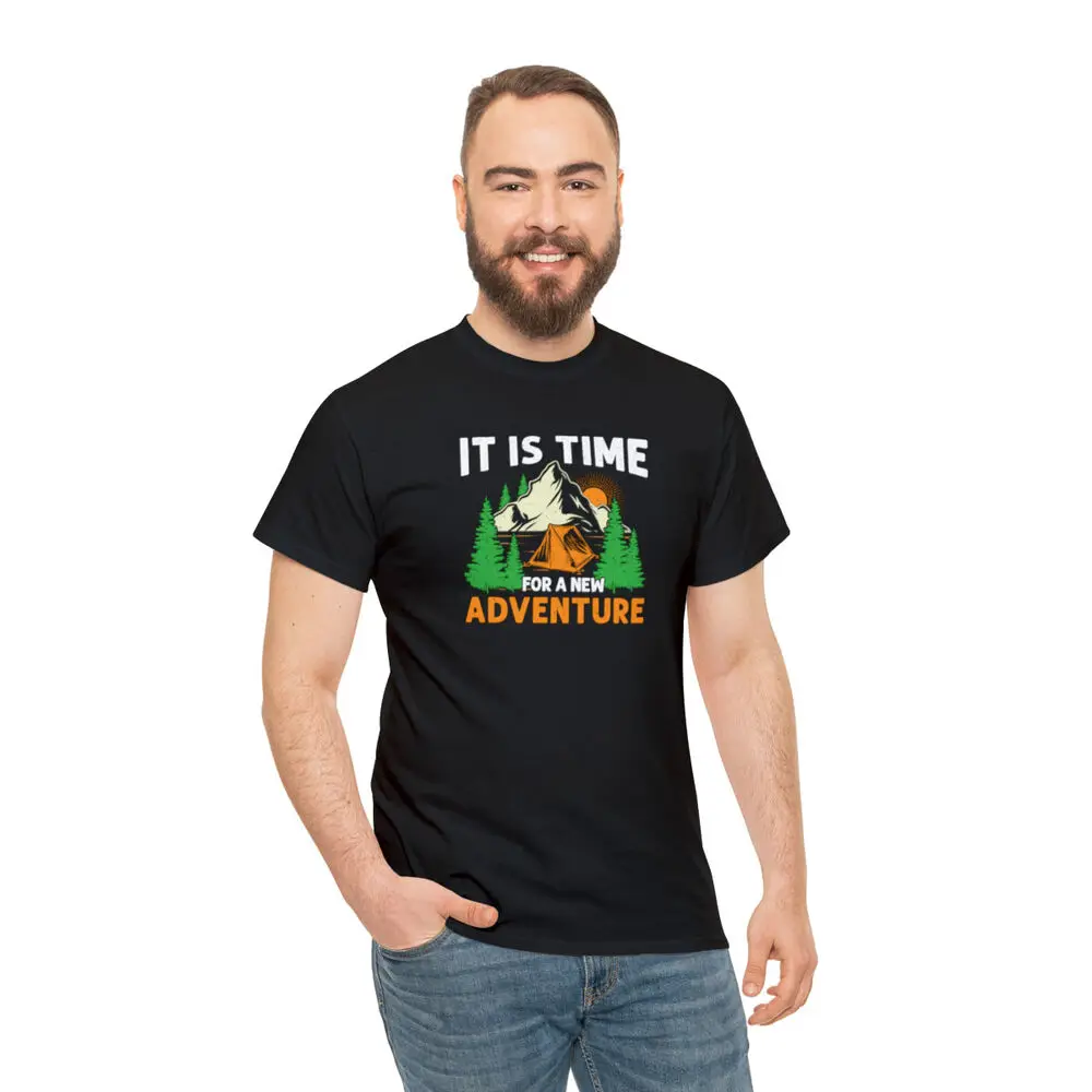 It's Time For An Adventure T Shirt Outdoors Nature Camping Hiking Tee Graphic T-shirts High Quality 100%Cotton Short Sleeve