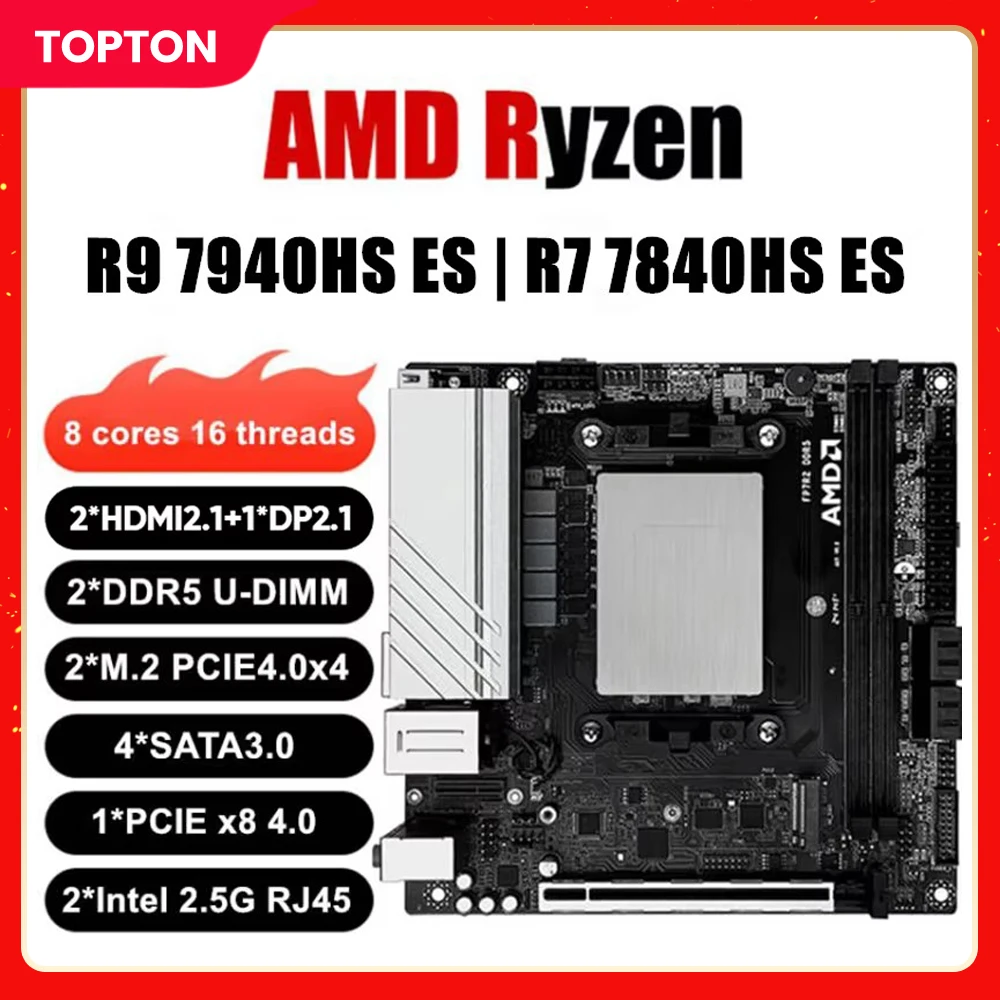 Topton Motherboard AMD Ryzen 9 7940HS ES 7840HS ES 2xIntel i226-V 2.5G LAN 2xNVMe 4xSATA3.0 2xDDR5 2xHDMI2.1 Mini ITX Soft Route