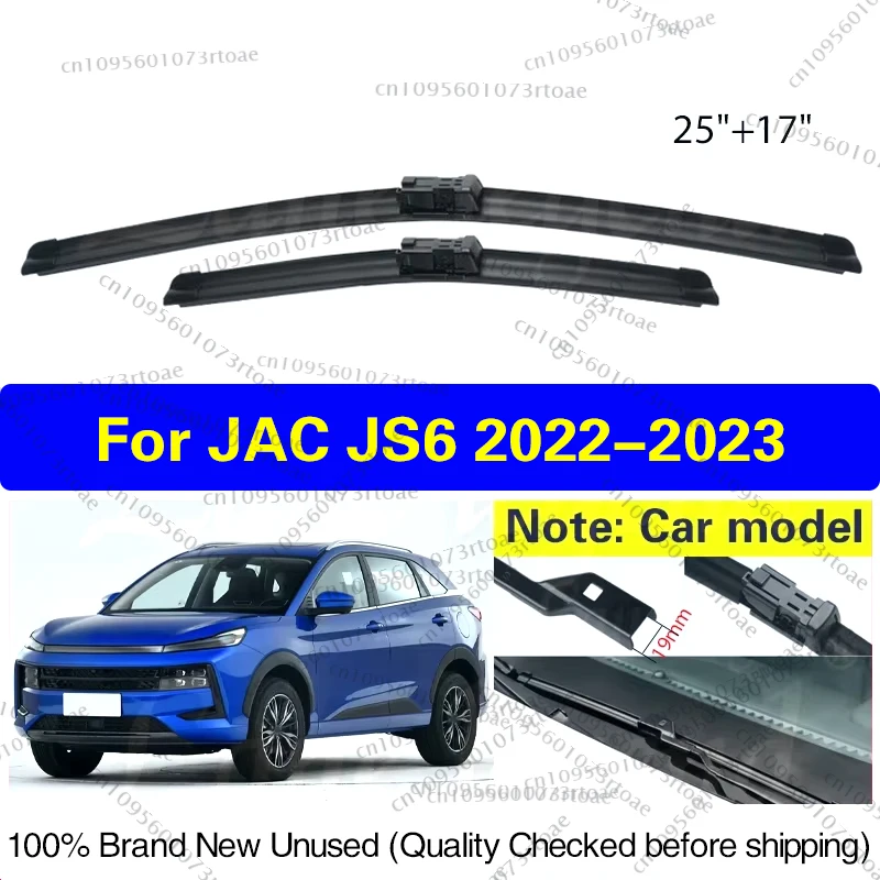 

For JAC JS6 1.5 TGDI SUV 2022 2023 Car Front Wiper Blades Windscreen Windshield Clean Window Rain Brush 25"+17" Car Accessories