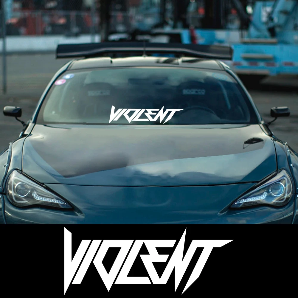 

VIOLENT Car Stickers Vinyl Film Front And Rear Windshield Truck Body Sunscreen Decals Drifting Auto Motorcycle Decor Accessories