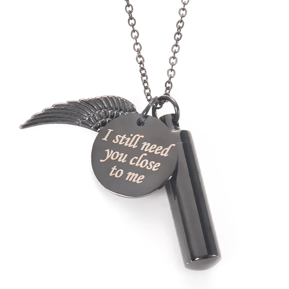 I still need you close to me Urn Necklace Stainless Steel Cremation Jewelry Bottle Holder Ash Pendant Keepsakes Memorial jewelry