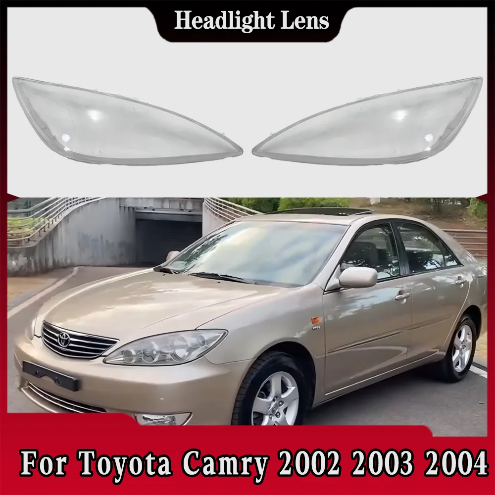 

For Toyota Camry 2002 2003 2004 Front Headlight Cover Transparent Headlamp Lamp Shell Replace Original Lampshade Glasslens