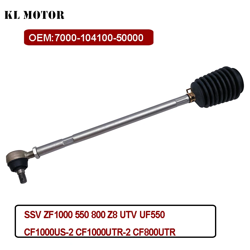 

Steering Tie-Rod LH For CF ZForce 950 1000 7000-104100-50000 SSV ZF1000 550 800 Z8 UTV UF550 CF1000US-2 CF1000UTR-2 CF800UTR