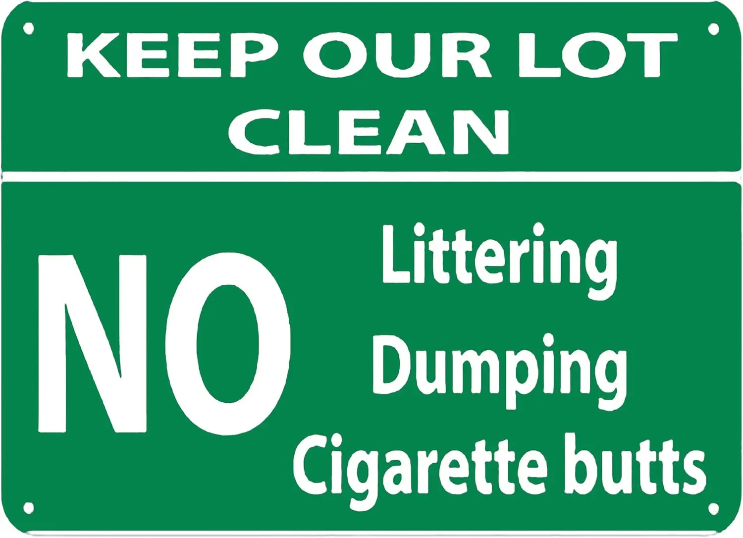 Tin Metal Sign, Keep Our Lot Clean Littering Dumping Cigarette Butts Metal Sign 12