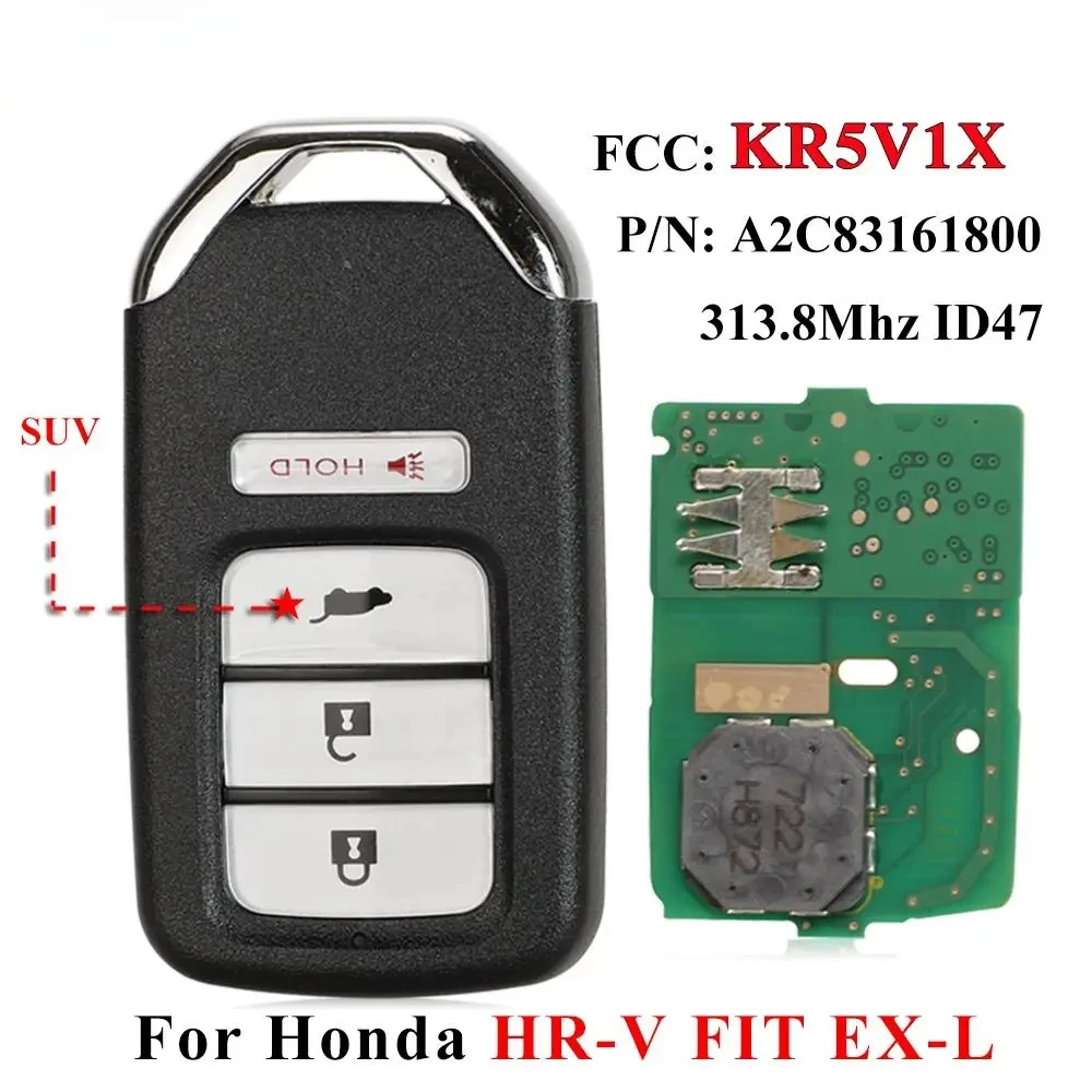 

Smart Remote SUV Car Key 313.8Mhz For Honda HR-V FIT EX-L 2016-2018 CRV 2015-2016 ID47 Chip KR5V1X 314MHz FSK 4BTN FOB